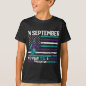 Suicide Awareness 2024 In September We Wear Teal P T-shirt (Voorkant)