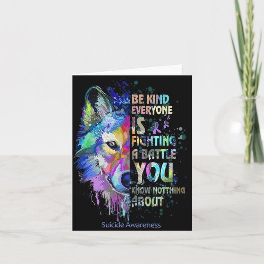 Suicide Awareness Be Kind Everyone Is Fighting A T Kaart (Voorkant)