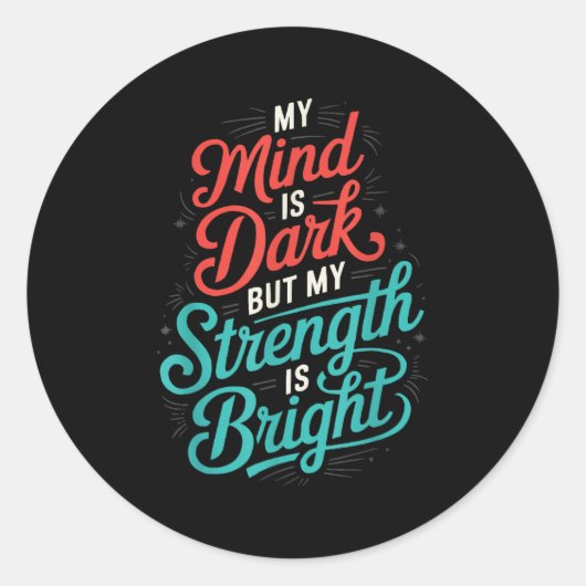 Suicide Awareness Depression Anxiety Mental Health Ronde Sticker (Voorkant)