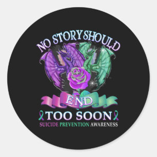Suicide Awareness Dragon Shirt Geen verhaal mag ei Ronde Sticker