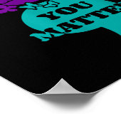 Suicide Awareness Semicolon You  Poster (Hoek)