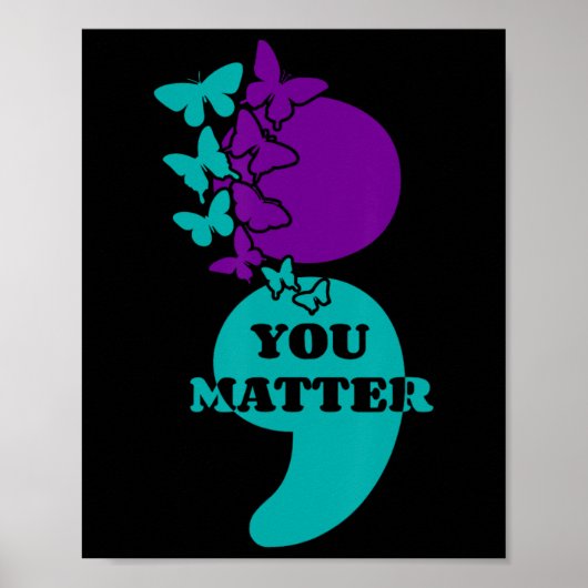 Suicide Awareness Semicolon You Probleem Poster (Voorkant)