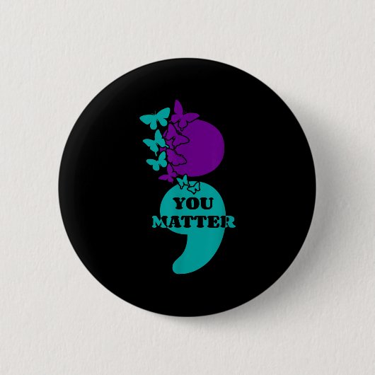 Suicide Awareness Semicolon You Ronde Button 5,7 Cm (Voorkant)