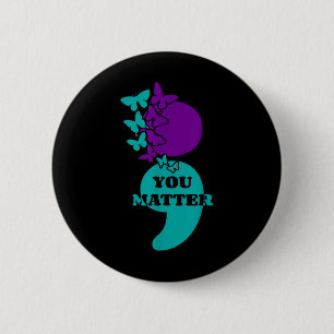 Suicide Awareness Semicolon You Ronde Button 5,7 Cm