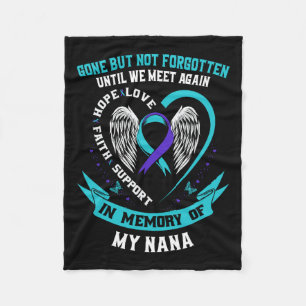 Suicide Awareness Shirt Nana weg, maar niet verget Fleece Deken