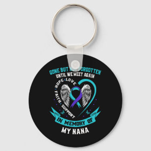 Suicide Awareness Shirt Nana weg, maar niet verget Sleutelhanger