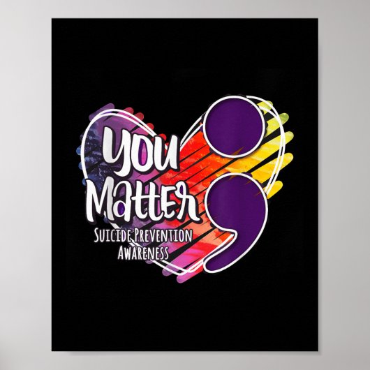 Suicide Awareness Shirt Suicide Prevention You Poster (Voorkant)