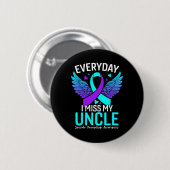 Suicide Awareness Shirt Uncle Suicide Prevention A Ronde Button 5,7 Cm (Voorkant /achterkant)