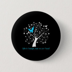Suicide Awareness Shirt voor vrouwen Gift Life is Ronde Button 5,7 Cm