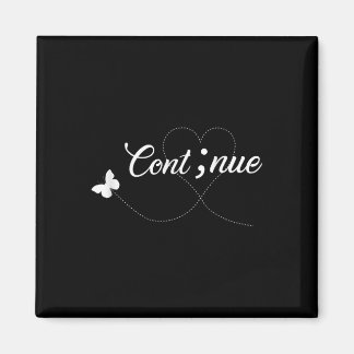 Suicide Awareness Shirt Vrouwen Blijven Semicolon Magneet