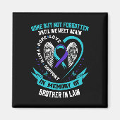 Suicide Awareness Shirt zwager in recht Mannen vro Magneet (Voorkant)