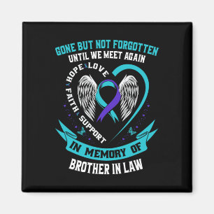 Suicide Awareness Shirt zwager in recht Mannen vro Magneet