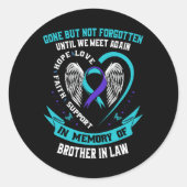 Suicide Awareness Shirt zwager in recht Mannen vro Ronde Sticker (Voorkant)