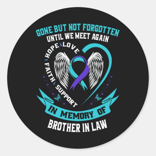 Suicide Awareness Shirt zwager in recht Mannen vro Ronde Sticker (Voorkant)