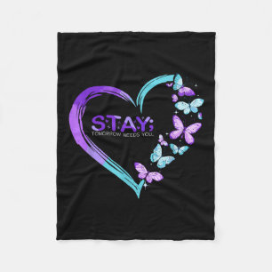 Suicide Awareness Stay Tomorrow heeft je nodig Fleece Deken