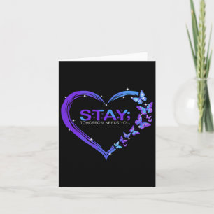 Suicide Awareness Stay Tomorrow heeft je nodig Kaart