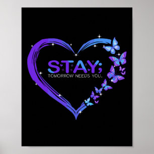 Suicide Awareness Stay Tomorrow heeft je nodig Poster