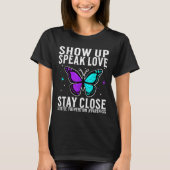 Suicide Awareness Suprt Suicide Prevention Awarene T-shirt (Voorkant)