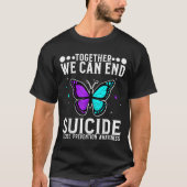 Suicide Awareness Suprt Suicide Prevention Awarene T-shirt (Voorkant)