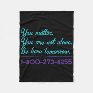 Suicide Hotline 1-800-273-8255 Suicide Awareness P Fleece Deken