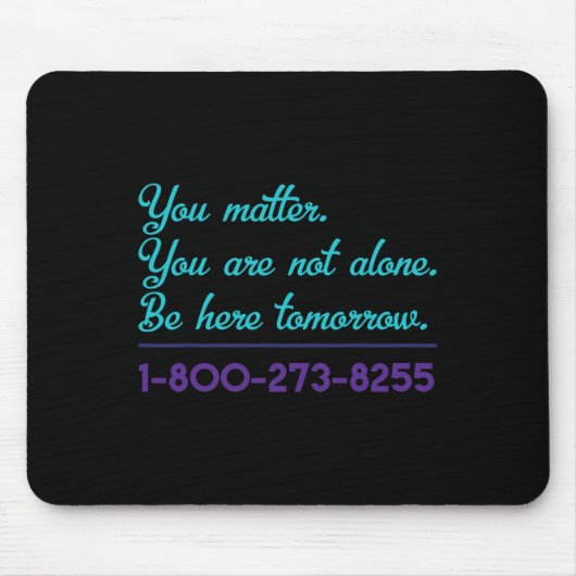 Suicide Hotline 1-800-273-8255 Suicide Awareness P Muismat (Voorkant)