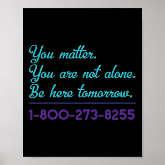 Suicide Hotline 1-800-273-8255 Suicide Awareness P Poster (Voorkant)