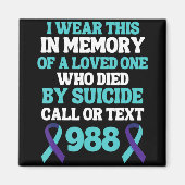 Suicide Prevention 988 Hotline In Memory Of Loved Magneet (Voorkant)