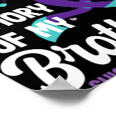Suicide Prevention Awareness In Memory Of Brother  Poster (Hoek)