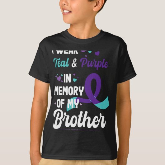 Suicide Prevention Awareness In Memory Of Brother T-shirt (Voorkant)
