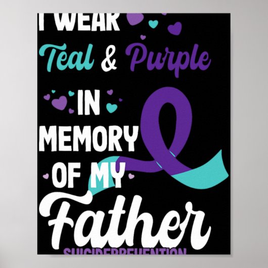 Suicide Prevention Awareness In Memory Of Father  Poster (Voorkant)