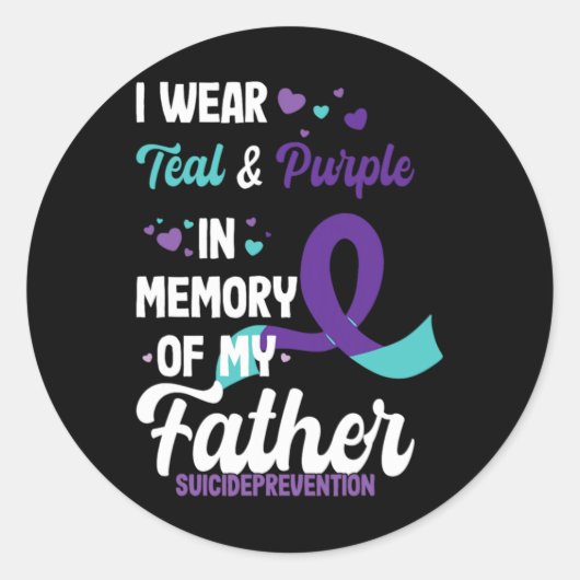 Suicide Prevention Awareness In Memory Of Father Ronde Sticker (Voorkant)