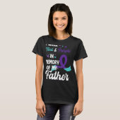 Suicide Prevention Awareness In Memory Of Father T-shirt (Voorkant volledig)