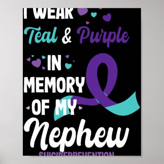 Suicide Prevention Awareness In Memory Of Nephew  Poster (Voorkant)