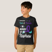 Suicide Prevention Awareness In Memory Of Nephew T-shirt (Voorkant volledig)