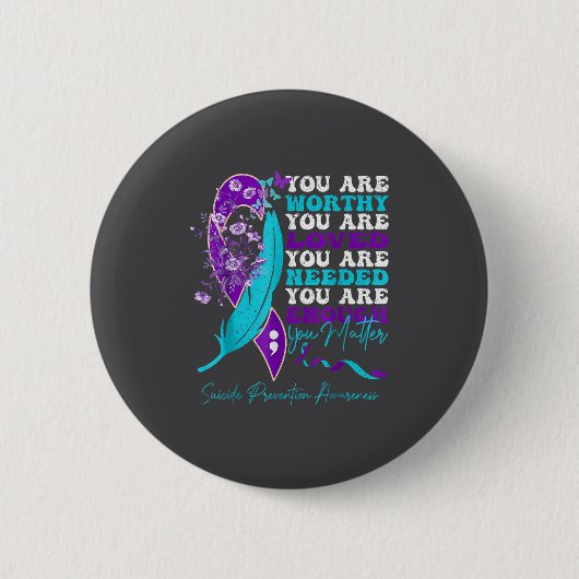 Suicide-prevention Awareness-sitive-motivational-s Ronde Button 5,7 Cm (Voorkant)