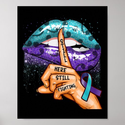 Suicide Prevention Awareness Still Here Still Figh Poster (Voorkant)