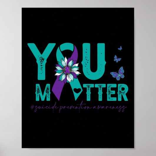 Suicide Prevention Awareness Sunflower You-problee Poster (Voorkant)