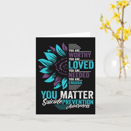 Suicide Prevention Awareness U bent het waard om g Kaart (Gele Bloem)