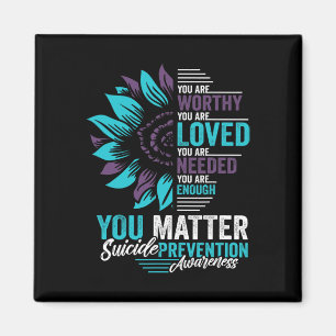 Suicide Prevention Awareness U bent het waard om g Magneet