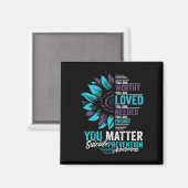 Suicide Prevention Awareness U bent het waard om g Magneet (Voorkant / Achterkant)