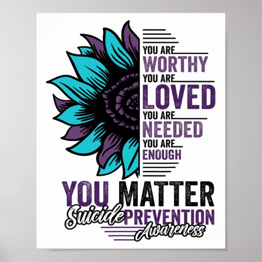Suicide Prevention Awareness U bent het waard om g Poster (Voorkant)