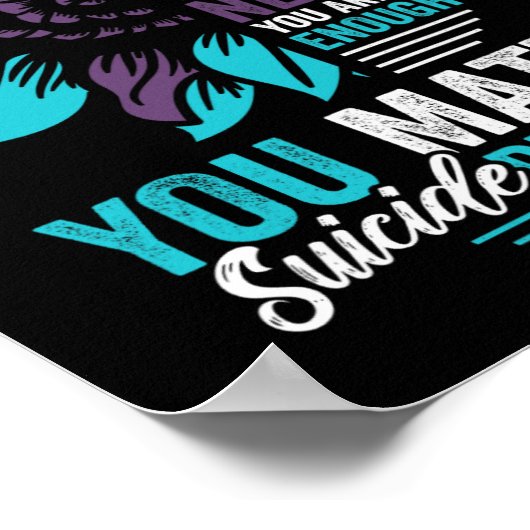 Suicide Prevention Awareness U bent het waard om g Poster (Hoek)