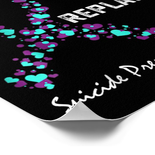 Suicide Prevention Awareness You Can Never Be Repl Poster (Hoek)