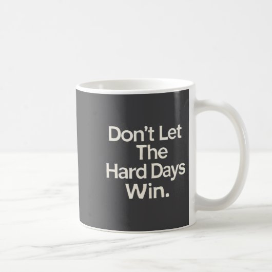 Suicide Prevention- Don't Let The Hard Days Win Pr Koffiemok (Rechts)