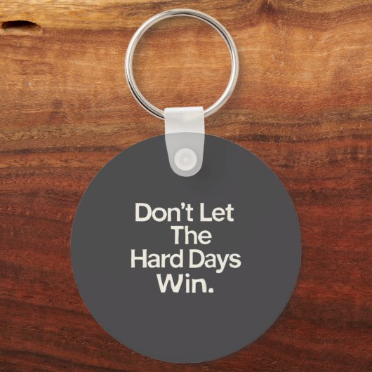 Suicide Prevention- Don't Let The Hard Days Win Pr Sleutelhanger (Voorkant)