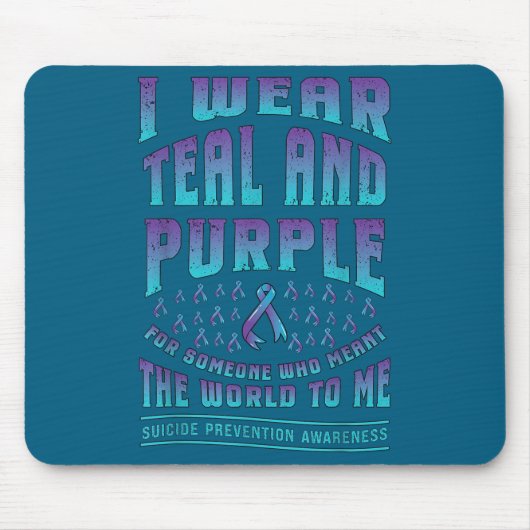 Suicide Prevention Wear Teal Purple For Someone Aw Muismat (Voorkant)
