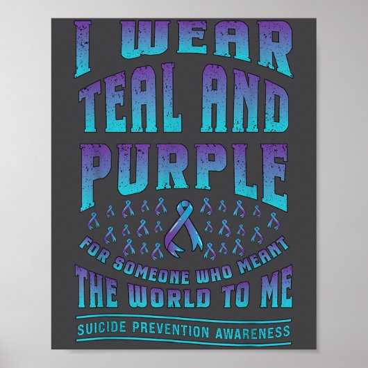 Suicide Prevention Wear Teal Purple For Someone Aw Poster (Voorkant)