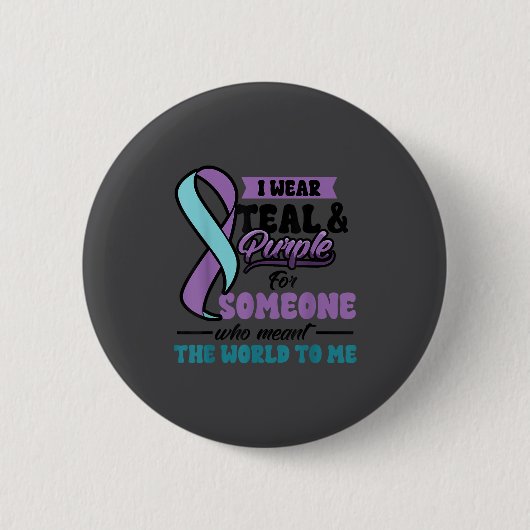 Suicide Prevention Wear Teal Purple Someone Meant  Ronde Button 5,7 Cm (Voorkant)