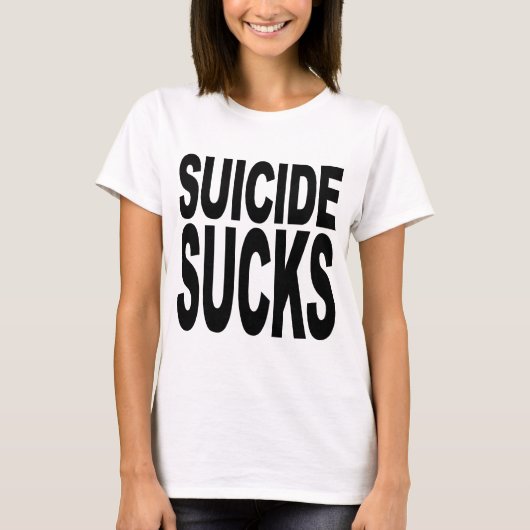 Suicide Sucks T-shirt (Voorkant)