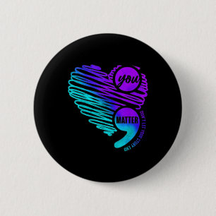 Suïcidepreventie bewustzijn week Je puntkomma Hart Ronde Button 5,7 Cm